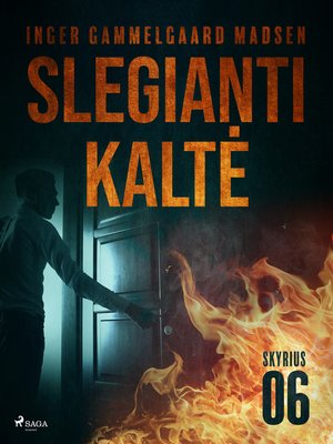 cover image of Slegianti kaltė. 6 skyrius